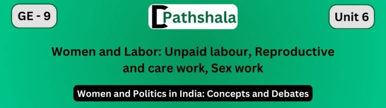 Women and Labor: Unpaid labour, Reproductive and care work, Sex work