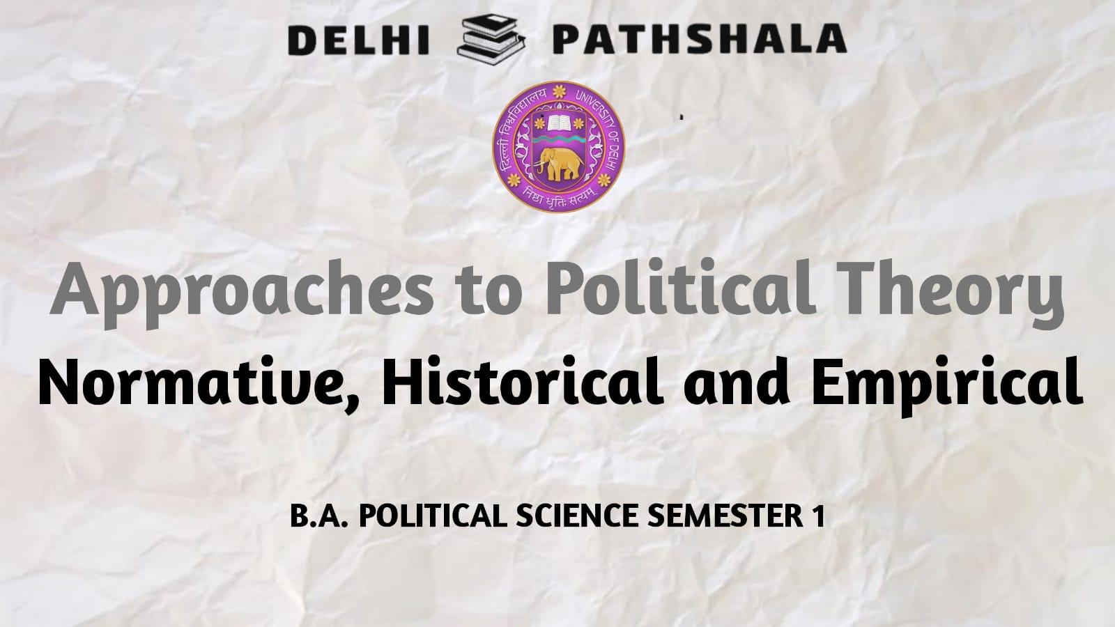 Approaches to Political theory Normative Historical and Empirical Notes