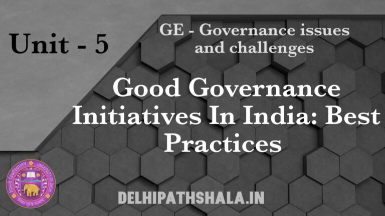 Good Governance Initiatives in India: Best Practices