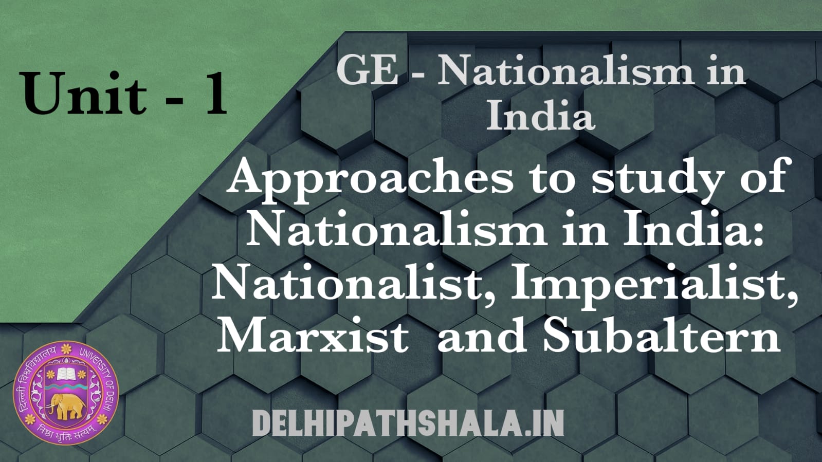 Approaches to the Study of Nationalism in India: Nationalist, Imperialist, Marxist, and  Subaltern (GE)