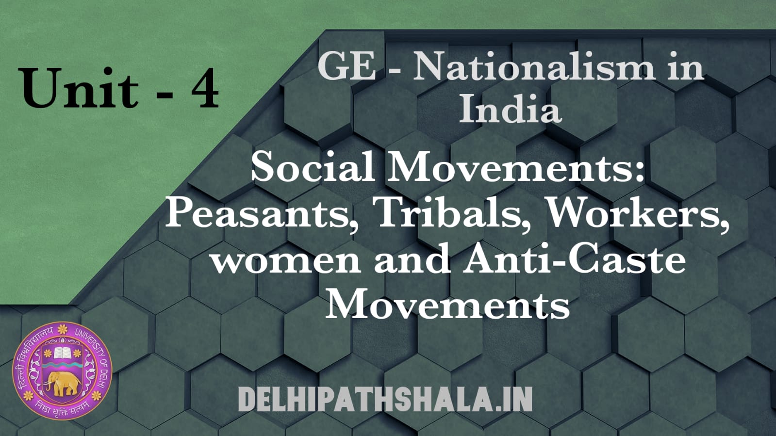 Social Movements: Peasants, Tribals, Workers, Women and anti-caste movements (GE)