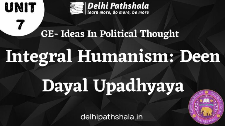 Integral Humanism: Deen Dayal Upadhyaya