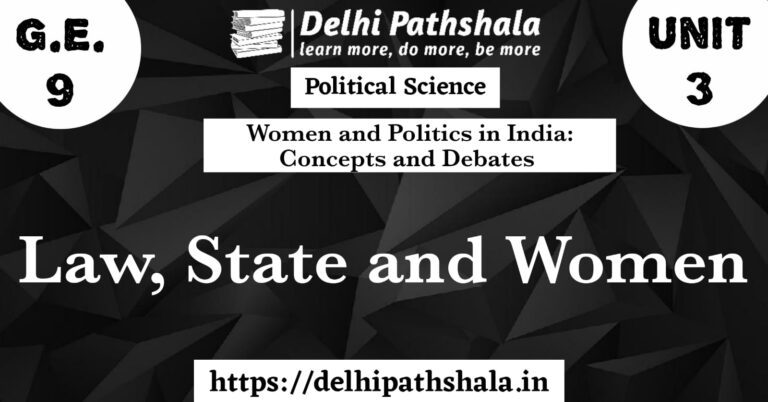 (GE-9) UNit-3: Law State and Women notes what is the Nature of Law delhipathshala.in