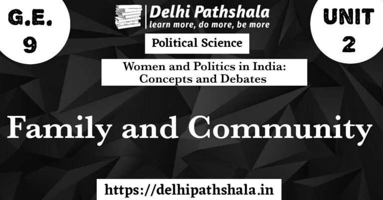 (GE-9) Unit-2: Family and Community delhiathshala.in