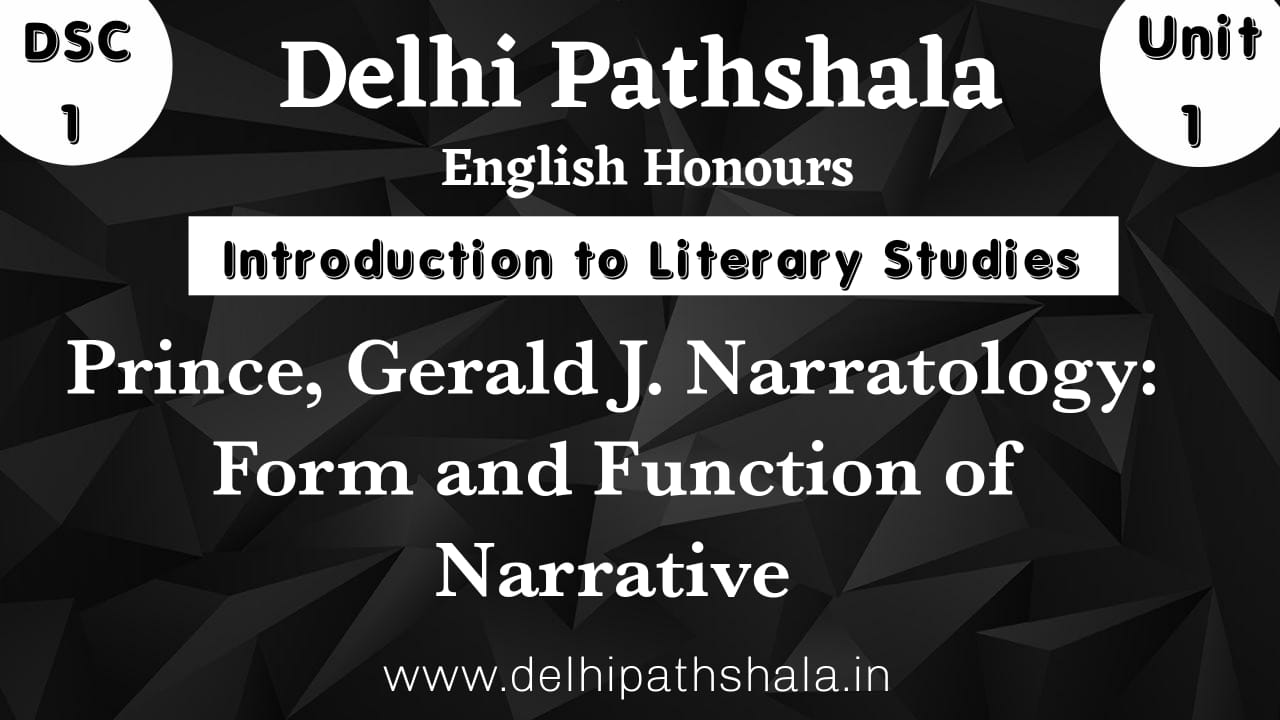 Narratology Form and Function of Narrative summary – Delhi Pathshala