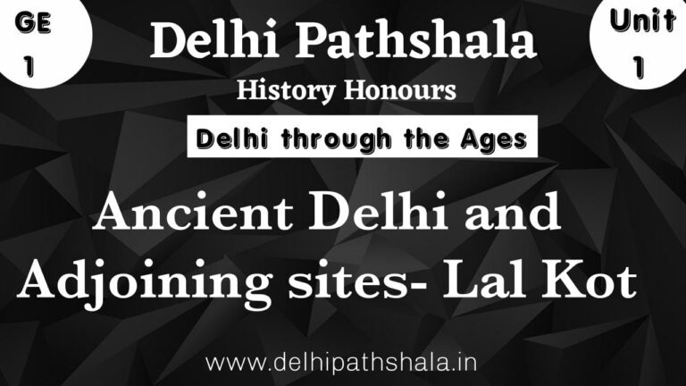 Ancient Delhi and adjoining sites Lal kot