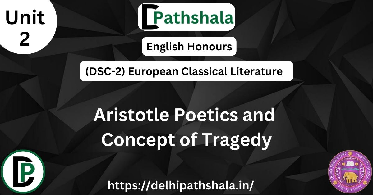 Aristotle Poetics and Concept of Tragedy