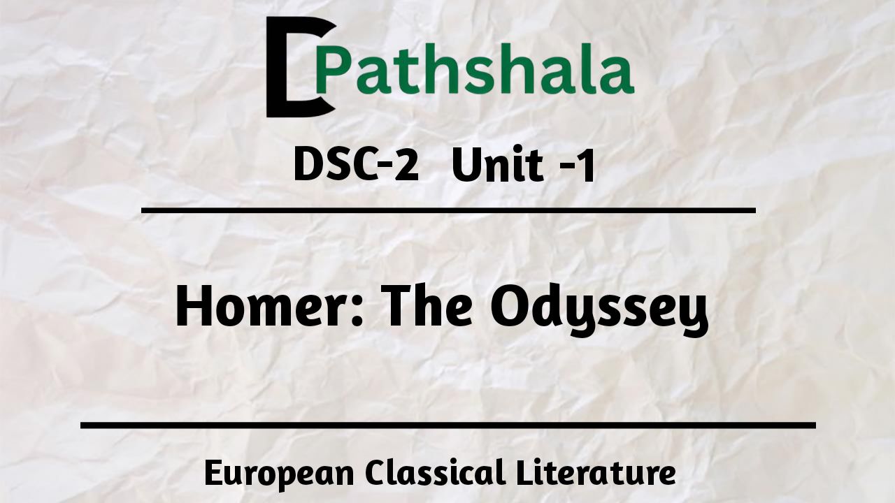 The Odyssey By Homer: Summery, Characters, Analisys