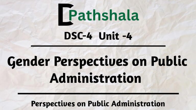 Gender Perspectives on Public Administration: a. Gender and Governance, b. Gender sensitivity and participation in administration