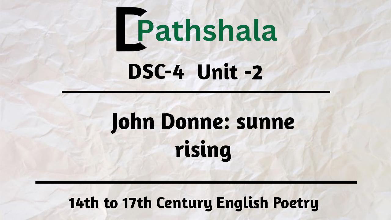 Summary of the Sunne Rising by John Donne, Analysis, Poetic Devices