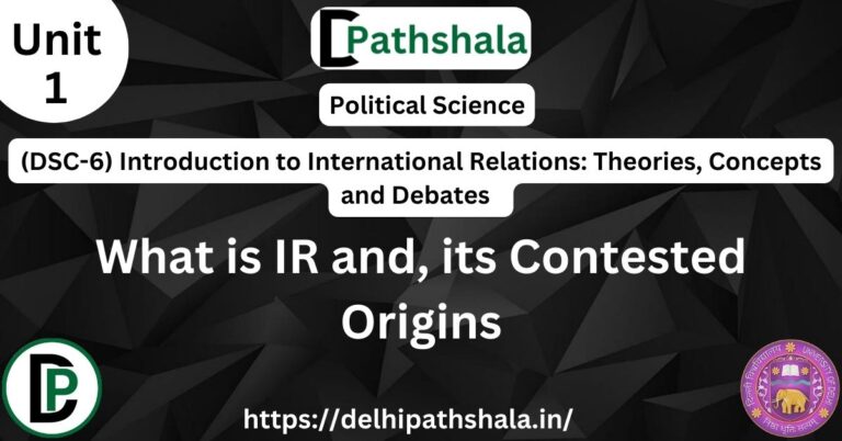 what is international relations, scope and Indian IR