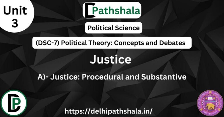 what is justice | Procedural and Substantive justice