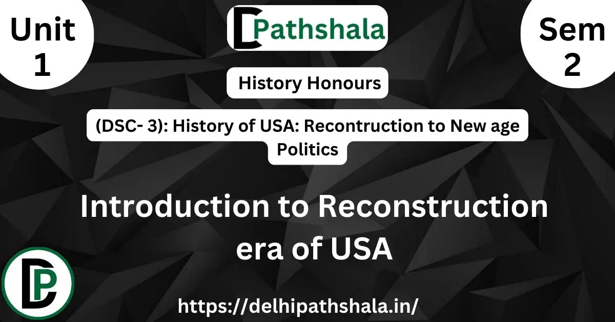 Introduction to Reconstruction era of USA