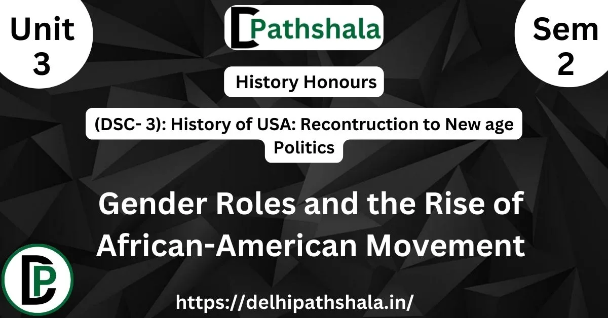 Gender Roles and the Rise of African-American Movement Gender Roles and the Rise of African-American Movement