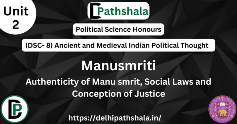 Authencity of manusmriti: Social laws & Concept of justice