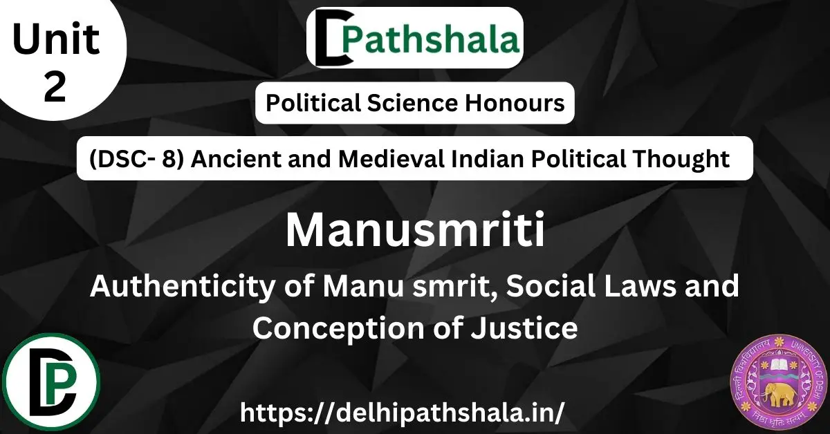 Authencity of manusmriti: Social laws & Concept of justice