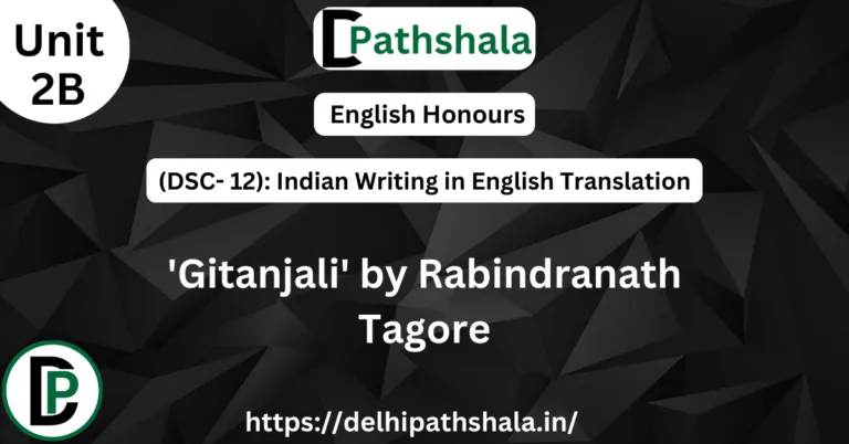 DSC-12 Unit 2B Gitanjali by Rabindranath Tagore complete notes cover