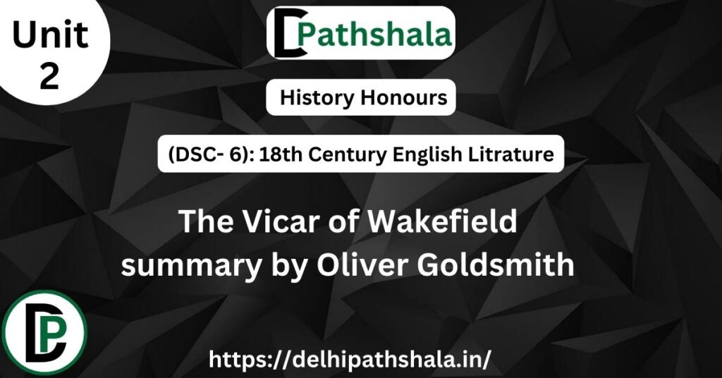 The Vicar of Wakefield summary by Oliver Goldsmith