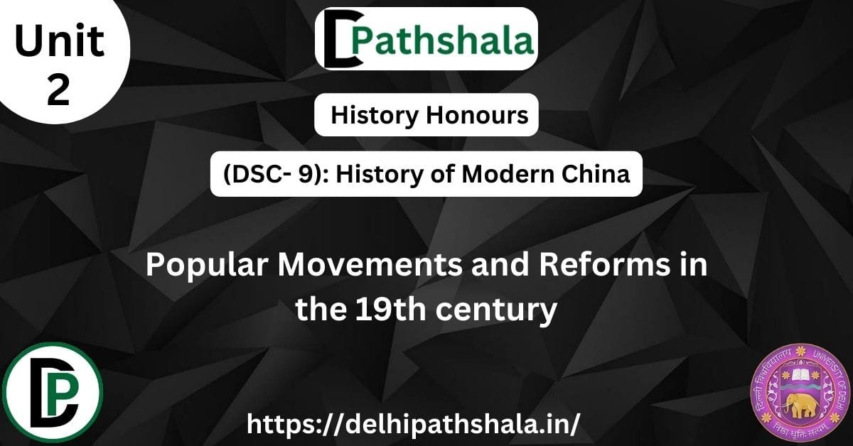 Popular Movements and Reforms in 19th Century China Taiping and Boxer movements in Qing dynasty China