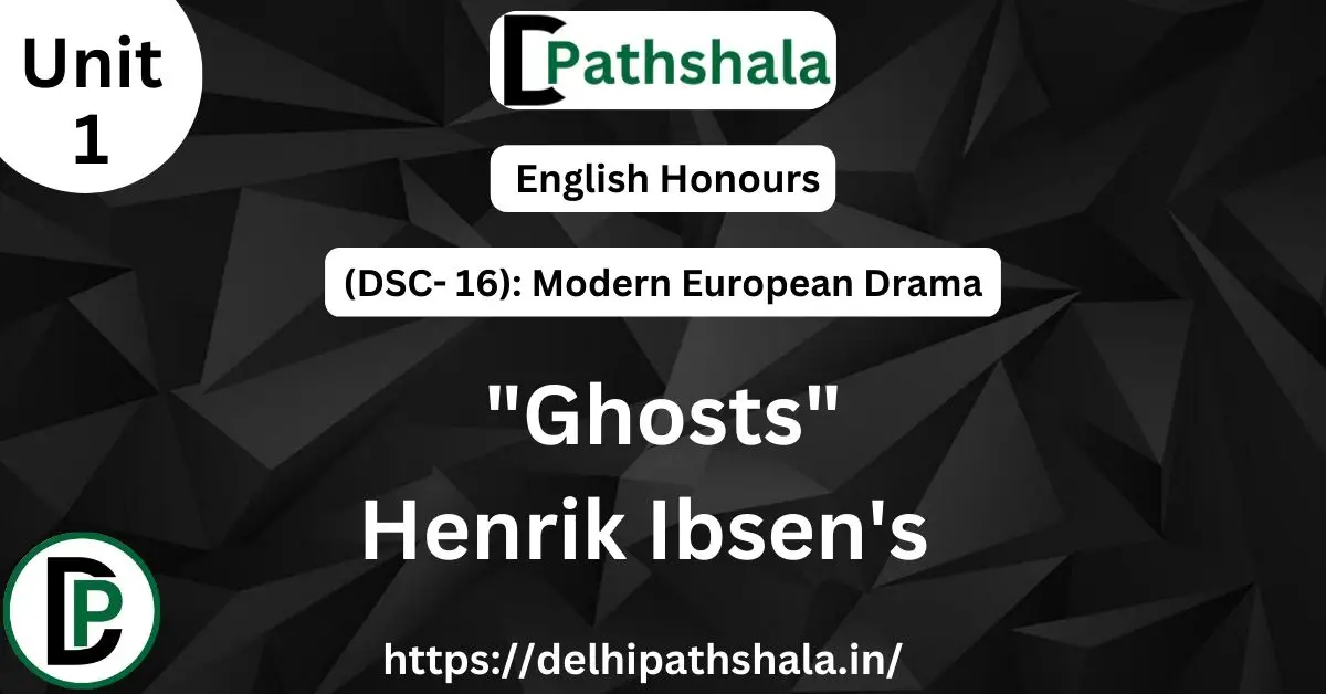 Ghosts by Henrik Ibsen Summary