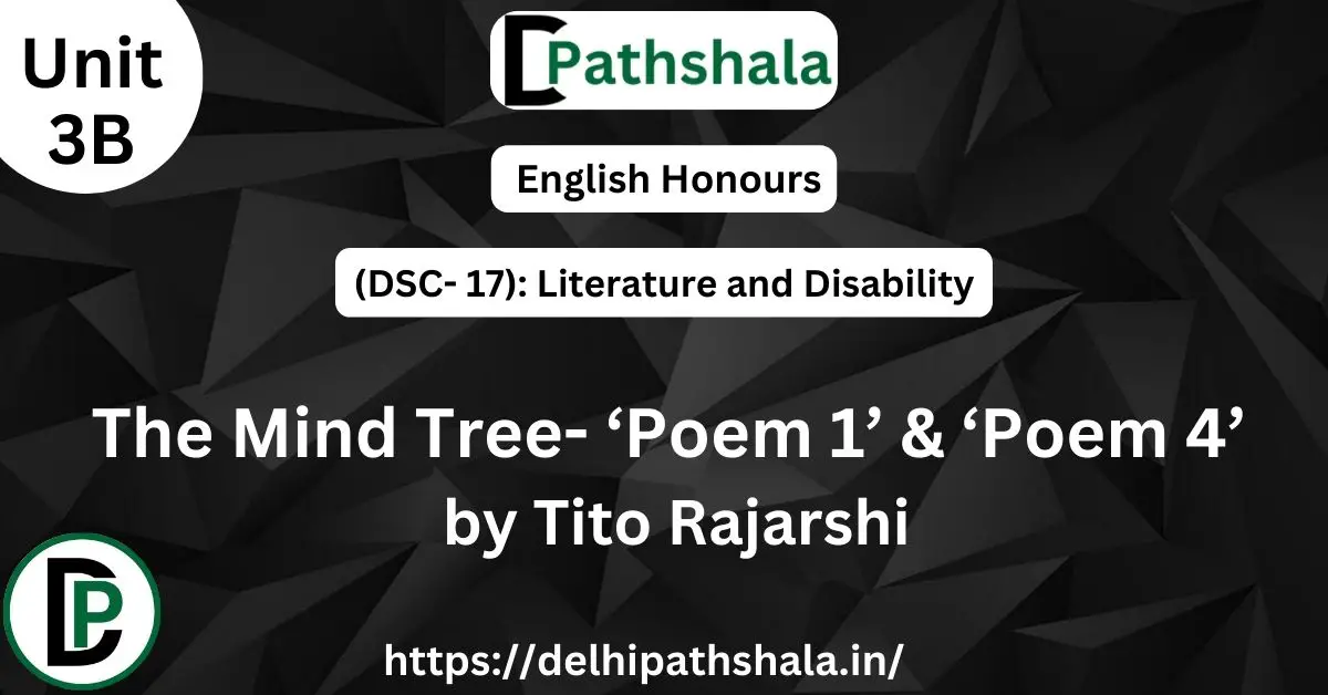 The Mind Tree- ‘Poem 1’ and ‘Poem 4’ by Tito Rajarshi Mukhopadhyay