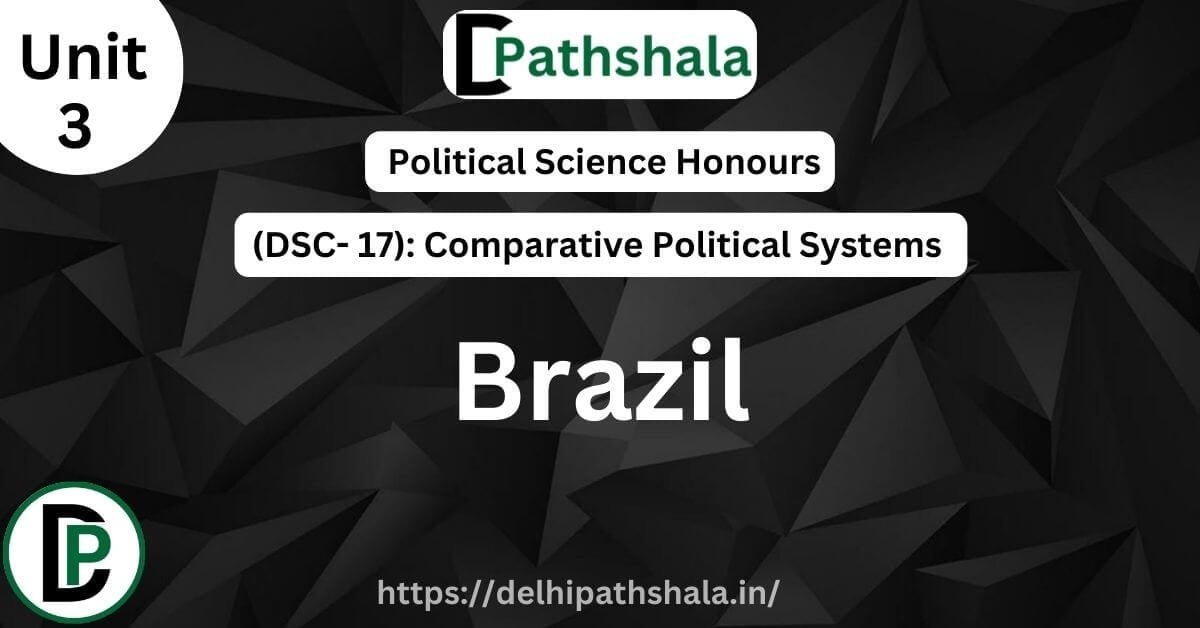 Brazil's federal political system showing executive, legislative and judicial branches