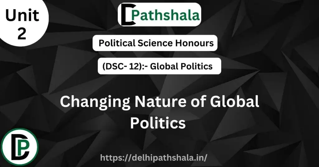 Changing Nature of Global Politics