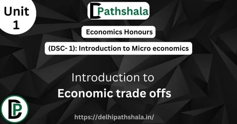 Introduction to Economic Trade-offs