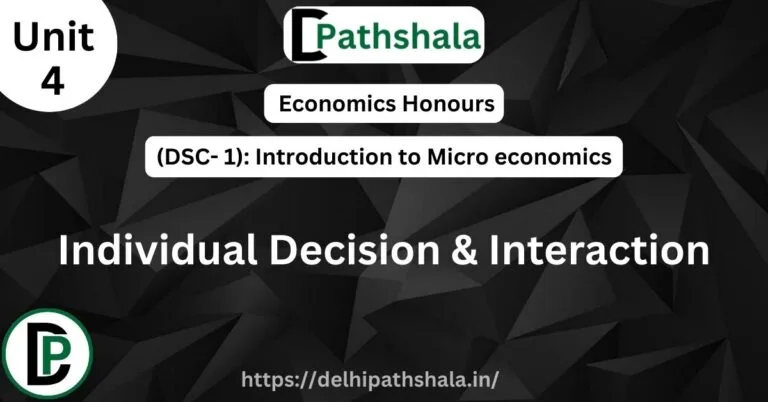 Individual Decision and Interaction