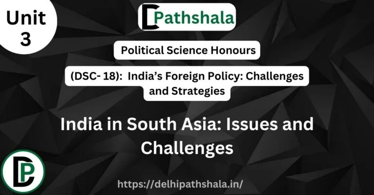 India in South Asia: Issues and Challenges