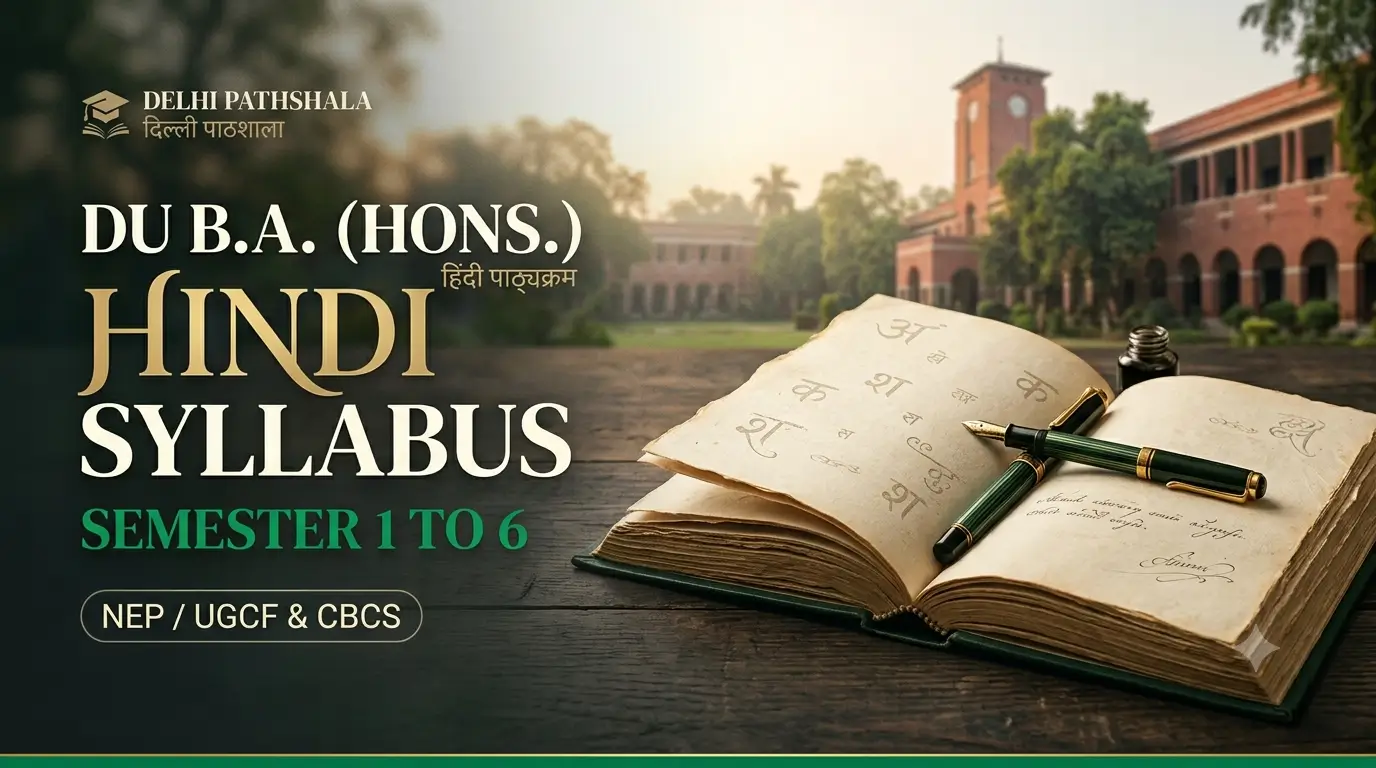 BA Hons Hindi Syllabus Semester Wise DU BA Hons Hindi Syllabus Semester 1 to 6 NEP UGCF